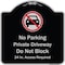 Signmission Designer Series-No Parking Private Driveway Don't Block 24 Hour Access, 18" x 18", BS-1818 A-DES-BS-1818-9948 - alternate 1